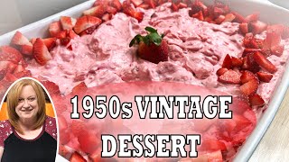 STRAWBERRY DELIGHT SALAD RECIPE  1950s Vintage No Bake Dessert [upl. by Yerocal]