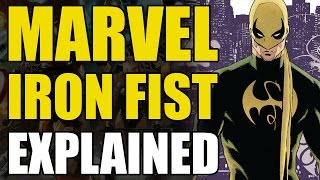 Marvel Comics Iron FistDanny Rand Explained [upl. by Aicarg]