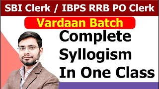 Syllogism For SBI Clerk 2021 amp IBPS RRB PO Clerk  Vardaan Batch  Only Few  Possibility Either Or [upl. by Leff]