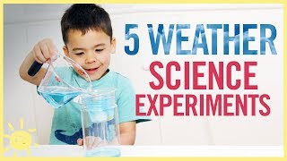 PLAY  5 Weather Science Experiments [upl. by Shanleigh608]