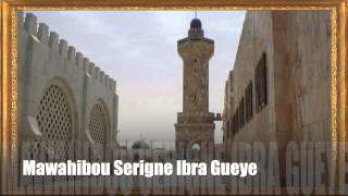 Mawahibou Serigne Ibra Gueye [upl. by Yaya]