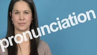 How to Pronounce PRONUNCIATION in American English [upl. by Morgenthaler348]