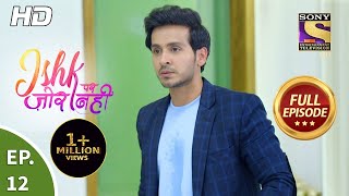 Ishk Par Zor Nahi  Ep 12  Full Episode  30th March 2021 [upl. by Yelsnik]