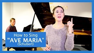 How To Sing quotAve Mariaquot by Franz Schubert [upl. by Yticilef]