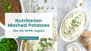 Hello Nutritarian Mashed Potatoes Recipe [upl. by Kyd]