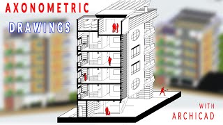 Axonometric views Archicad Explained [upl. by Carling]