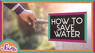 How Can I Save Water  SciShow Kids [upl. by Alvarez]