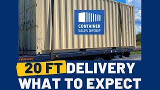 20 ft Shipping Container Delivery What to Expect [upl. by Karwan]