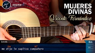 Como tocar Mujeres Divinas VICENTE FERNADEZ Guitarra  Tutorial Acordes Christianvib [upl. by Eelatan665]