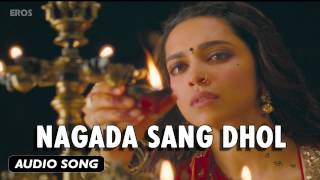 Nagada Sang Dhol  Full Audio Song  Goliyon Ki Raasleela Ramleela [upl. by Goodrich]