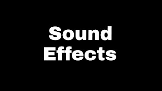 Sound effects 62 famous sound effects [upl. by Nal]