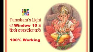 Resolve 100  How to install Parashara Light 701 in Window 10 [upl. by Sibie]