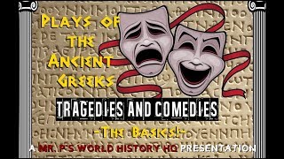 Plays of the Ancient Greeks Tragedies and Comedies  The Basics wMr P [upl. by Enos128]