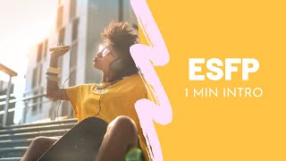 ESFP PERSONALITY TYPE  1 minute intro [upl. by Alisen]