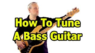 Tuning A Bass Guitar [upl. by Derick]