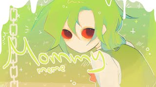 MOMMY  MEME  ANIMATION  OC [upl. by Gnolb]