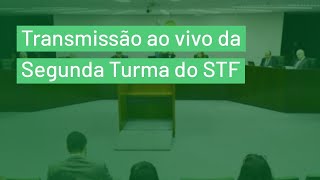 Segunda Turma do STF  Videoconferência  23321 [upl. by Bore]