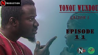 YONOU WUNDOU  SAISON 1EPISODE 11 [upl. by Barboza]