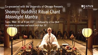 Shomyo Buddhist Ritual Chant  Moonlight Mantra [upl. by Nuawaj]