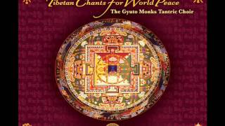 Gyuto Monks Tantric Choir Tibetan Chants for World Peace [upl. by Riane]