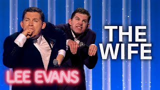 Talking About The Wife  Lee Evans [upl. by Yehus]