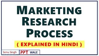 1 MARKETING RESEARCH PROCESS IN HINDI  Concept amp Examples  Marketing Research  BBAMBA  ppt [upl. by Aierbma]