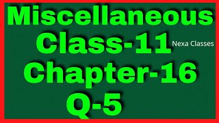 Q 5 Miscellaneous Chapter16Probability Class 11 Math  Miscellaneous Exercise Chapter 16 Class 11 [upl. by Kehr]