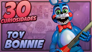 TOY BONNIE  30 Datos y Curisoidades  Five Nights at Freddy´s [upl. by Tnerb]