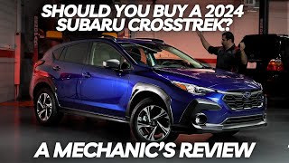 Should You Buy a 2024 Subaru Crosstrek Thorough Review By A Mechanic [upl. by Anyar]