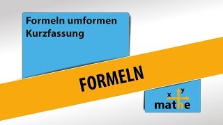 Formeln umformen  die Kurzfassung [upl. by Hollie]