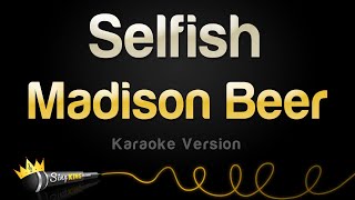 Madison Beer  Selfish Karaoke Version [upl. by Denae]