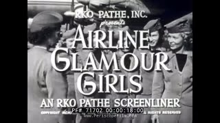 “ AIRLINE GLAMOUR GIRLS ” 1949 FLIGHT ATTENDANT TRAINING FILM 71702 [upl. by Aneras]