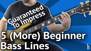 5 MORE Beginner Bass Lines  Guaranteed To Impress With Tabs On Screen [upl. by Coit668]