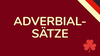 ADVERBIALSÄTZE DEUTSCH einfach erklärt animiert 🇩🇪 [upl. by Loomis]