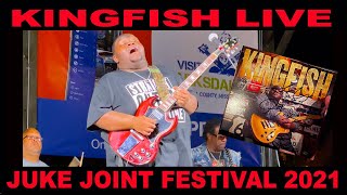 KINGFISH LIVE  FULL CONCERT  quotJuke Joint Festivalquot  Clarksdale Mississippi [upl. by Faus690]