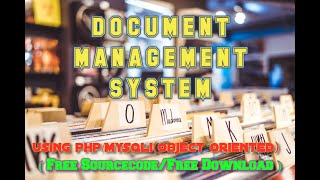 document management system Using PHPMySQLIOBJECT ORIENTED [upl. by Eynahpets]