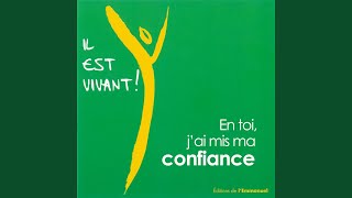 En toi jai mis ma confiace [upl. by Nelram249]