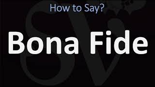 How to Pronounce Bona Fide CORRECTLY [upl. by Naoh286]