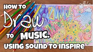 ART and MUSIC VIDEO A guided drawing activity by listening to SOUND with Kerri Bevis artlife​ [upl. by Phelips]