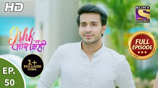 Ishk Par Zor Nahi  Ep 50  Full Episode  21st May 2021 [upl. by Desimone]