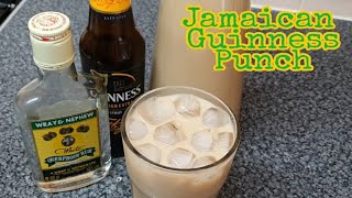 GUINNESS PUNCH HOW TO MAKE JAMAICAN GUINNESS PUNCH [upl. by Eidorb]