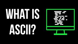 What is ASCII [upl. by Martsen]