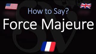 How to Pronounce Force Majeure CORRECTLY English American French Pronunciation [upl. by Aivon]