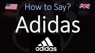 How to Pronounce Adidas CORRECTLY [upl. by Nwadrebma508]