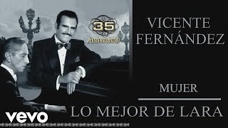 Vicente Fernández  Mujer Cover Audio [upl. by Eidua]