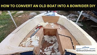 Boat conversion into Bowrider [upl. by Odirfliw380]