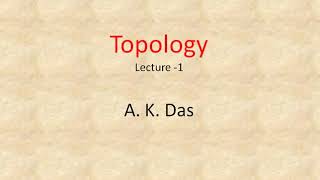 Topology Lecture1 [upl. by Airamana]