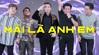 MÃI LÀ ANH EM LIVE  SINH NHẬT CA SĨ HỒ VIỆT TRUNG [upl. by Ola]