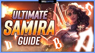 ULTIMATE SAMIRA GUIDE  Samira Builds Tricks Combos Playstyle and Runes [upl. by Eirret]