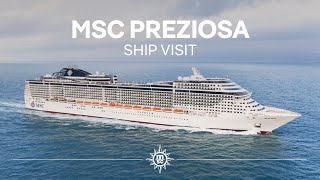 MSC Preziosa  Ship Visit Full version [upl. by Bahr]